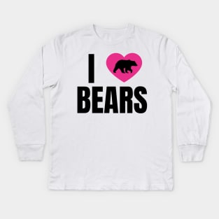 I Love Bears Kids Long Sleeve T-Shirt